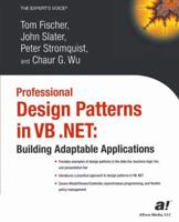 Professional Design Patterns in VB .NET: Building Adaptable Applications 1590592743 Book Cover