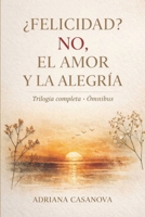 ¿Felicidad? No, el amor y la alegría (Pensar y practicar el amor) (Spanish Edition) B0GFV3MQ2M Book Cover