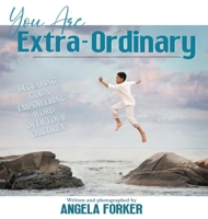 You Are Extra-Ordinary: Declaring God's Empowering Word Over Your Children (Declaring God's Word) B0FXJGSJXF Book Cover