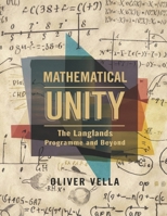 Mathematical Unity: The Langlands Programme and Beyond B0DS8YNH57 Book Cover