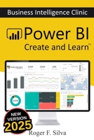 Power BI - Business Intelligence Clinic: Create and Learn 1726793214 Book Cover