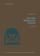 On the Primaeval Ocean: The Carlsberg Papyri 5 Project 8772896469 Book Cover