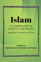 Islam A Comprehensive Guide to Reality 3660246921 Book Cover