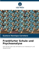 Frankfurter Schule und Psychoanalyse (German Edition) 620741523X Book Cover