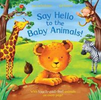 Say Hello to the Baby Animals! 1405090243 Book Cover