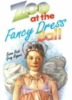 Zoe at the Fancy Dress Ball 0732704286 Book Cover