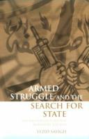 Armed Struggle and the Search for State: The Palestinian National Movement, 1949-1993 0198296436 Book Cover