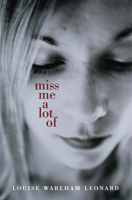 Miss Me a Lot of 0864735553 Book Cover