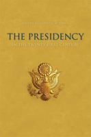 The Presidency in the Twenty-first Century 0813134021 Book Cover