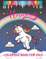 Unicorn Coloring Book for Kids: Coloring Book/ Coloring Pictures: 70 page: size 8,5x11 B08F7M8759 Book Cover