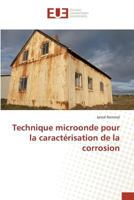 Technique Microonde Pour La Caracta(c)Risation de La Corrosion 3639481321 Book Cover