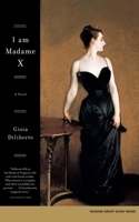 I Am Madame X 0743456807 Book Cover