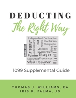 Deducting The Right Way: 1099 Supplemental Guide B08JF5HQLN Book Cover