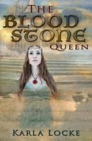 The Blood Stone Queen 1537496891 Book Cover