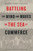 Battling the Wind and Waves on the Sea of Commerce 1803131268 Book Cover