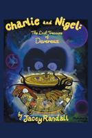 Charlie and Nigel: The Lost Treasure of Devereux 164214973X Book Cover