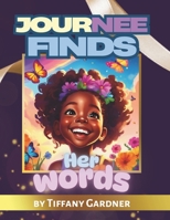 Journee Finds Her Words B0FTZF63TD Book Cover