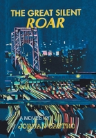The Great Silent Roar 1664173765 Book Cover