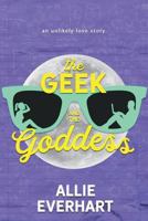 The Geek and the Goddess 1942781091 Book Cover