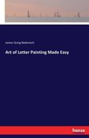 Art of Letter Painting Made Easy 3337390943 Book Cover