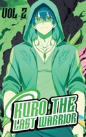 Kuro the last warrior: The Blaze Within (Vol 2) B0F3GJ6637 Book Cover