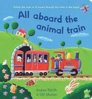 All Aboard the Animal Train 1846661749 Book Cover