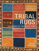 Tribal Rugs: Treasures of the Black Tent (Design S.) 1851495312 Book Cover