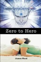 Zero to Hero 0648397602 Book Cover