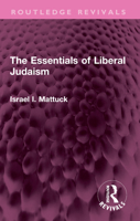 The Essentials of Liberal Judaism 1032367458 Book Cover