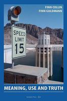 Meaning, Use and Truth 8792130283 Book Cover