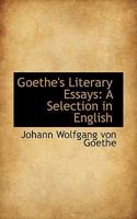 Goethe's Literary Essays 1145329721 Book Cover