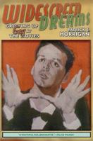 Widescreen Dreams: Growing Up Gay at the Movies (Living Out: Gay and Lesbian Autobiographies, Joan Larkin and David Bergman, Series Editors) 0299161609 Book Cover