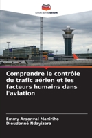 Comprendre le contrôle du trafic aérien et les facteurs humains dans l'aviation 6205795361 Book Cover