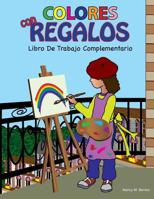 COLORES con REGALOS Libro de Trabajo Complementario 1986730948 Book Cover