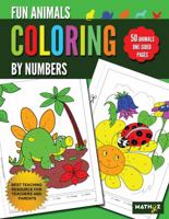 Fun Animals Coloring by Numbers: 50 Animals One-Sided Pages 0999740849 Book Cover