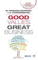 Good Values, Great Business 9353284554 Book Cover