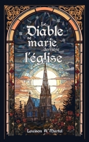 Le Diable se marie derrière l'église 2383920371 Book Cover