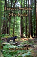 Forest Dwellers: The Exile B0B5KKBTV1 Book Cover