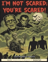 I'm Not Scared; You're Scared!: Comprehension Practise Papers for 11+ and KS2 B0FR9923NJ Book Cover