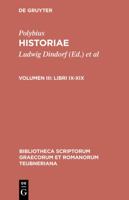 Historiae, Vol 3: Libri IX-XIX (Bibliotheca scriptorum Graecorum et Romanorum Teubneriana) 3598717172 Book Cover
