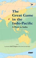 The Great Game in the Indo-Pacific: A Pivot to India 9391490387 Book Cover