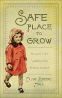 Safe Place to Grow 1617773174 Book Cover