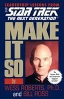 Make It So (Star Trek: The Next Generation) 0671520989 Book Cover