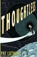 Thoughtless 1736751530 Book Cover