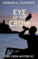 Eye of the Crow 1518691005 Book Cover