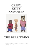 Cappy, Kitty, and Owen the Twin Bears B084DHWTR7 Book Cover