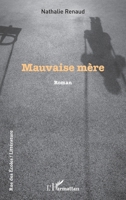Mauvaise mère (Rue Des Écoles) (French Edition) 2343245142 Book Cover