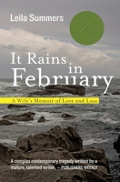It Rains in February: A Wife's Memoir of Love and Loss 1776416236 Book Cover