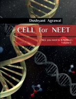 CELL for NEET: 'ALL you need to KNOW...' - Volume I 1639977171 Book Cover
