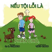 N?u T?i L?i Là Phân Chó: If Sin was Dog Poo (Vietnamese Edition) 1948464985 Book Cover